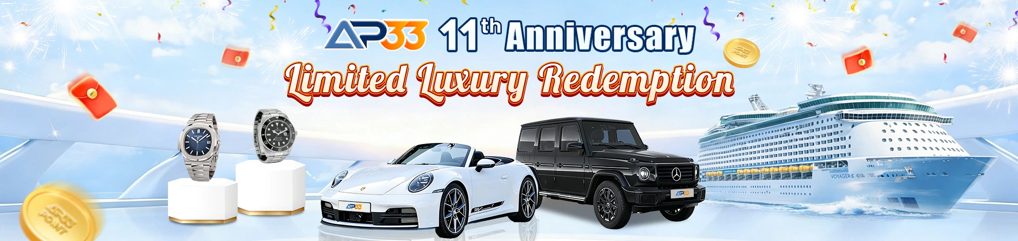AP33 11th Anniversary Limited Luxury Redemption banner featuring a luxury cruise ship, sports car, SUV, premium watches, and reward coins
